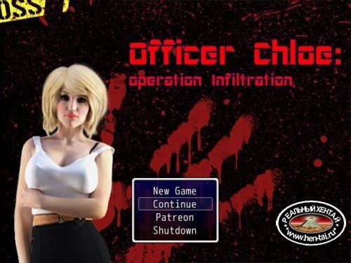 Officer Chloe: Operation Infiltration [InProgress, 0.25.3a] (Key') [uncen] 2016