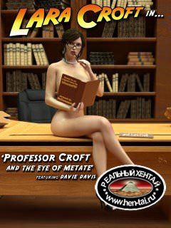 [davie davis] Professor Croft and Eye of Metate