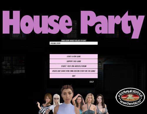 House Party [v0.6.2] (2017)