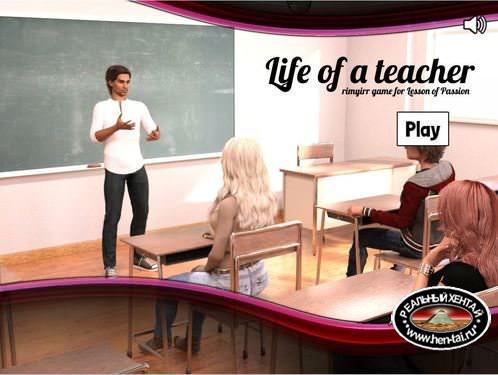 Life of a Teacher - Full Game (Lesson of Passion) (2017)
