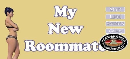 My New Roommate [v.1.1 + Walkthrough]  [2017/PC/RUS/ENG] Uncen