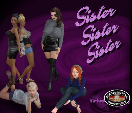 Sister, Sister, Sister [Chapter 1- 3] (2017/Rus/Eng)