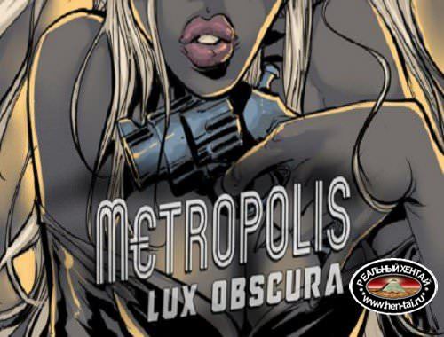 Metropolis: Lux Obscura [Final version] (2017/PC/RUS/ANG/ISPA/JAPAN)