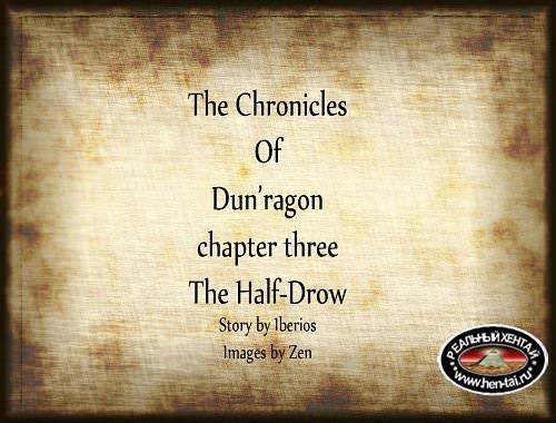 The Chronicles Of Dun'ragon III: The Helf-Drow.
