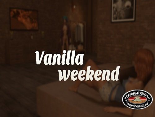 Vanilla Weekend