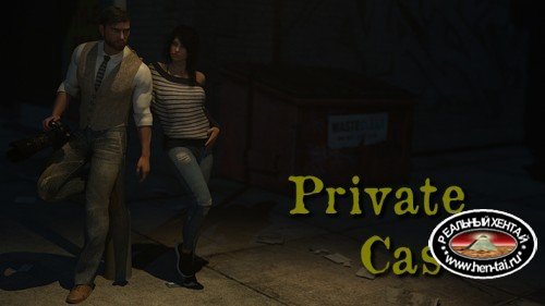 Private Cases [ Case#1 v.0.1.03b ] (2019/PC/ENG)