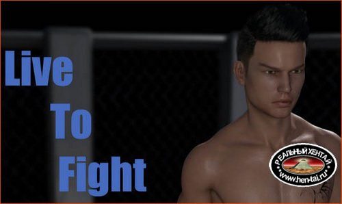 Live To Fight [v.0.4.2] (2019/ENG)