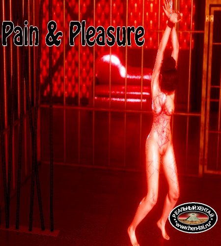 Pain and Pleasure [ v.0.3  ] (2019/PC/RUS/ENG)