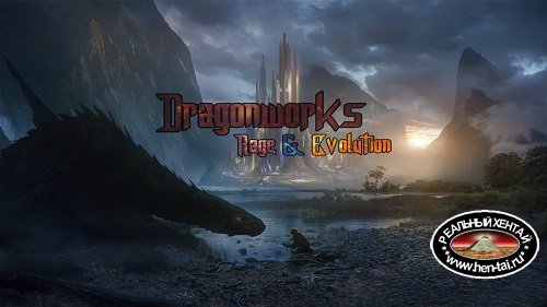 Dragonworks: Rage & Evolution [v.0.1.9] [2019/PC/ENG] Uncen