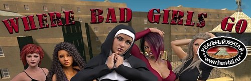 Where Bad Girls Go [v.0.9 Beta] [2020/PC/ENG/RUS] Uncen