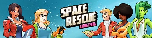 Space Rescue: Code Pink [v.9.5] [2020/PC/ENG/RUS] Uncen
