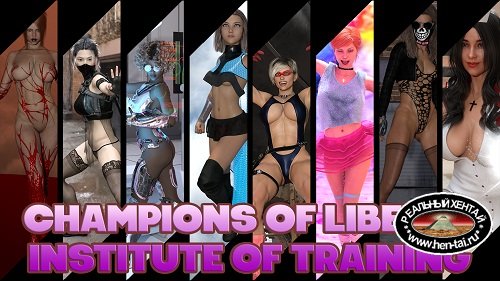 Champions of Liberty Institute of Training [v.0.74] [2020/PC/ENG/RUS] Uncen