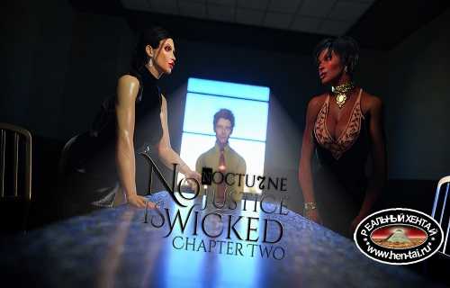 No Justice is Wicked Chapter Two