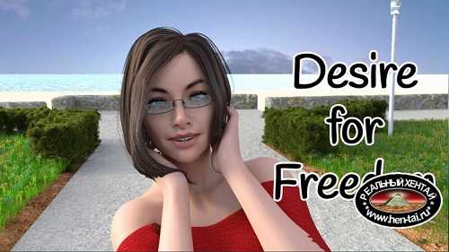 Desire for Freedom [v0.10] [2020/PC/ENG/RUS] Uncen