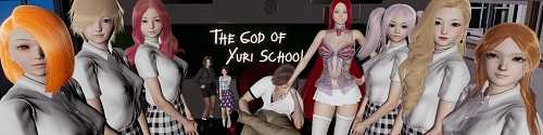 The God of Yuri School [Ch1 v0.3.1] [2022/PC/ENG/RUS] Uncen