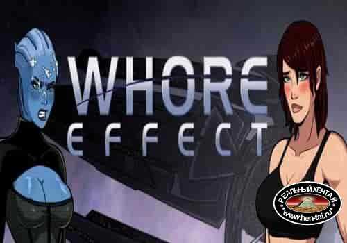 Whore Effect / Эффект Шлюхи [InProgress, 0.2] RUS/ENG