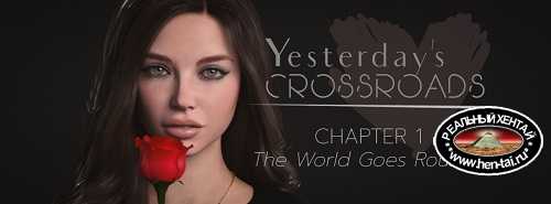 Yesterday's Crossroads [Chapter 1 [v.0.2.2 Fixed] [2023/PC/ENG/RUS] Uncen