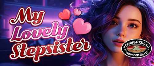 My Lovely Stepsister [Final] [2023/PC/ENG/RUS] Uncen