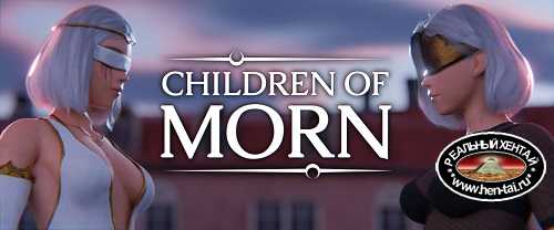 Children of Morn [v0.3] [2023/PC/ENG/RUS] Uncen