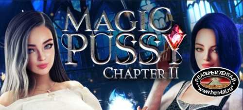 Magic Pussy: Chapter 1 - 2 [Final] [2023/PC/ENG/RUS] Uncen